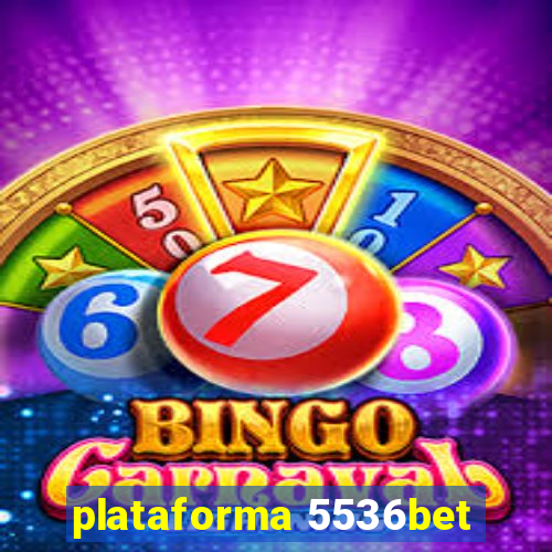 plataforma 5536bet