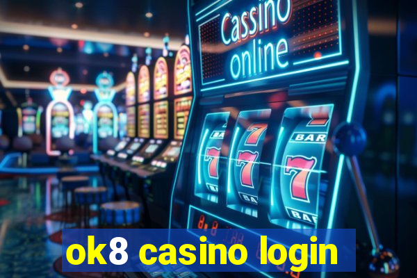 ok8 casino login