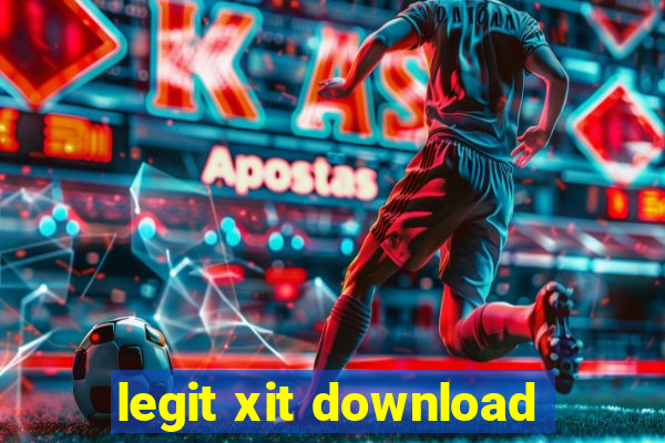 legit xit download