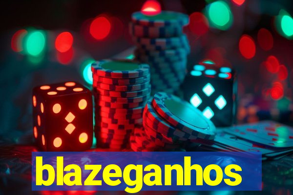 blazeganhos