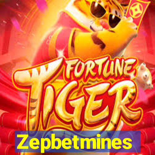 Zepbetmines