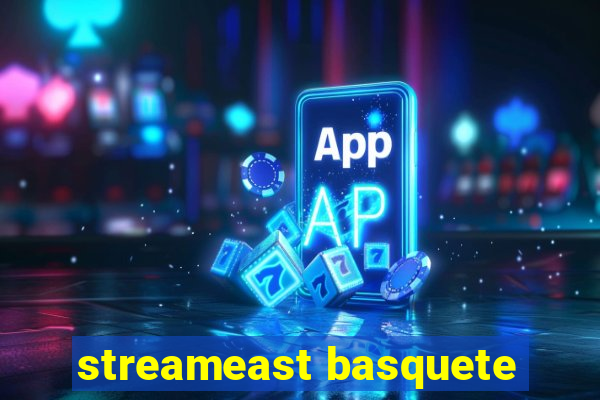 streameast basquete