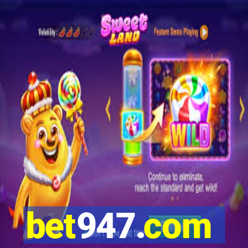 bet947.com