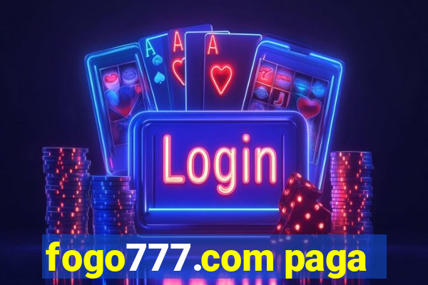 fogo777.com paga