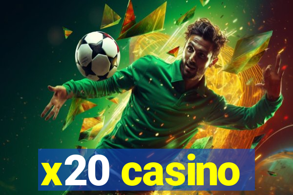 x20 casino