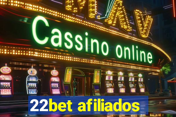 22bet afiliados