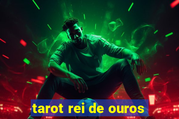 tarot rei de ouros