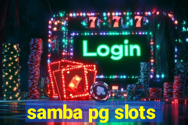 samba pg slots