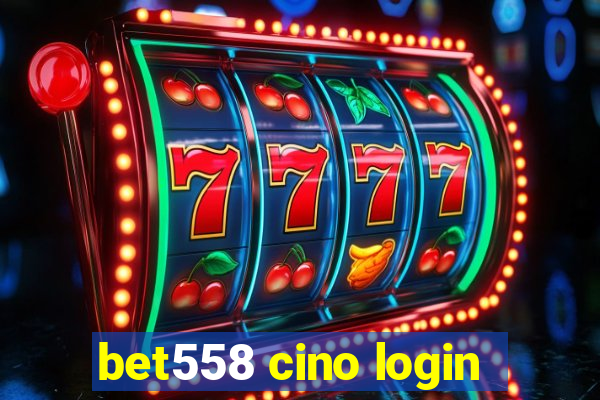 bet558 cino login