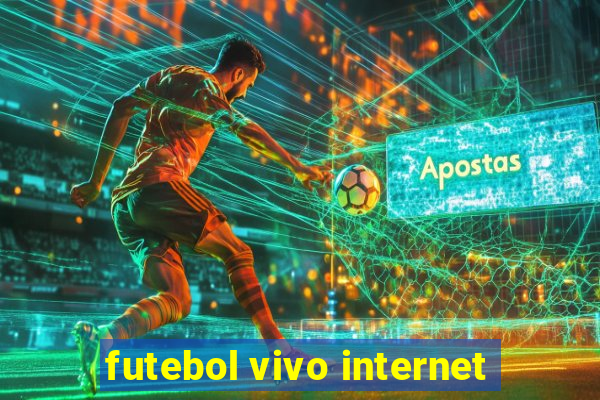 futebol vivo internet