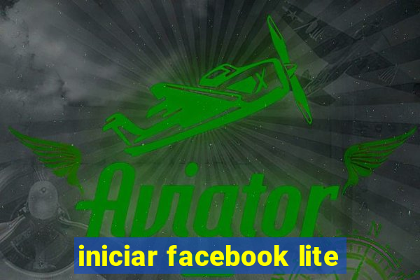 iniciar facebook lite