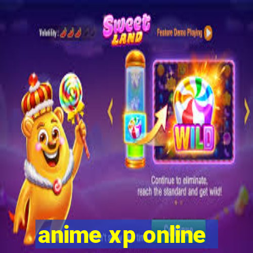 anime xp online