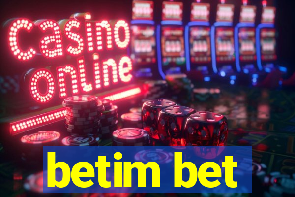 betim bet