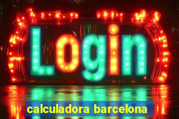 calculadora barcelona