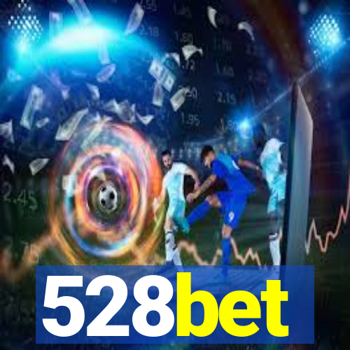 528bet