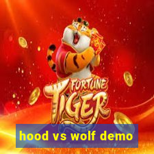 hood vs wolf demo