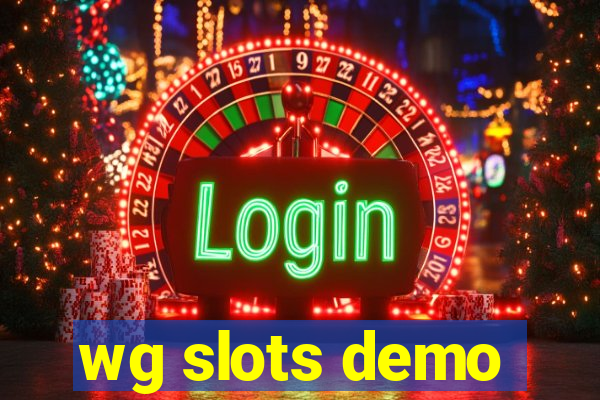 wg slots demo