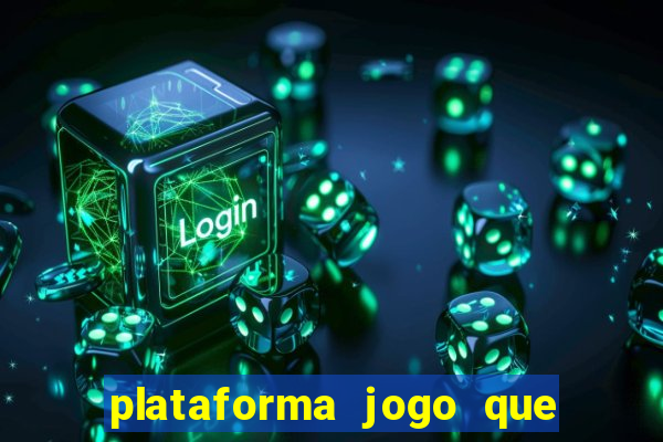 plataforma jogo que paga no cadastro