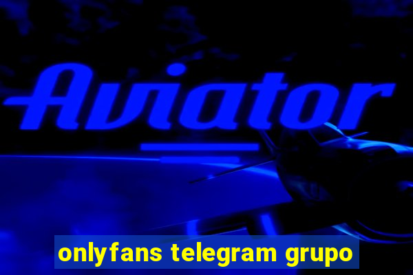 onlyfans telegram grupo