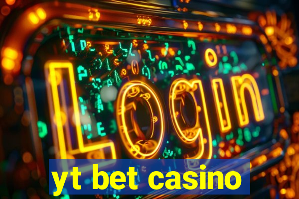 yt bet casino