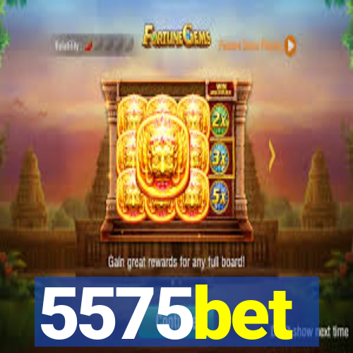 5575bet