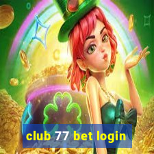 club 77 bet login