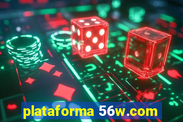 plataforma 56w.com