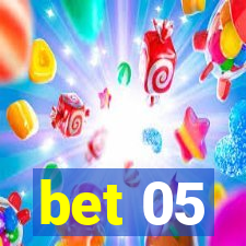 bet 05