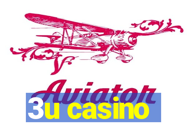 3u casino