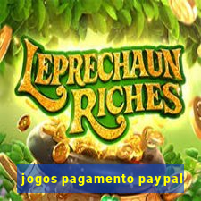 jogos pagamento paypal