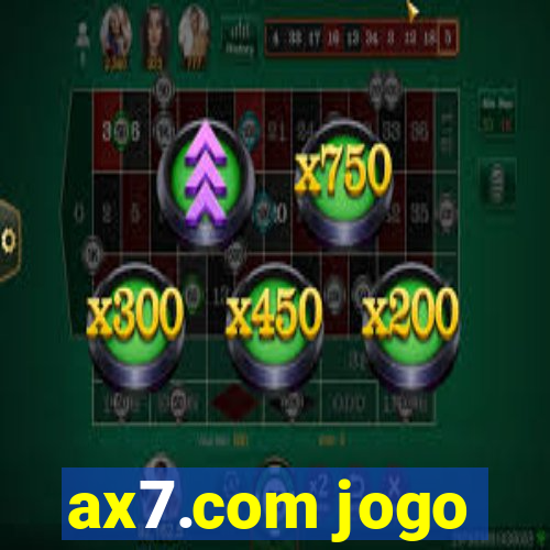 ax7.com jogo