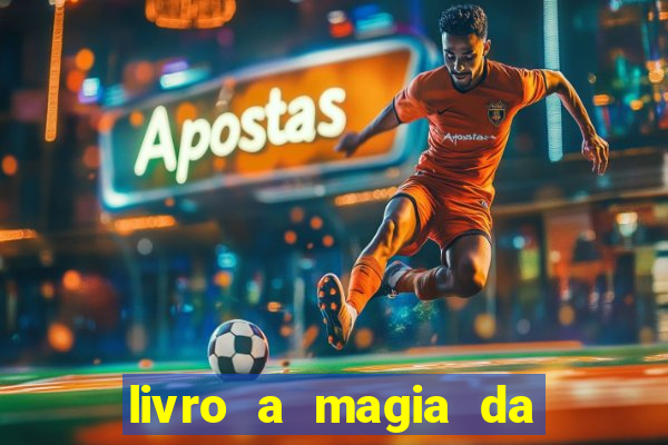 livro a magia da sobrevivência pdf download grátis