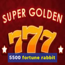 5500 fortune rabbit