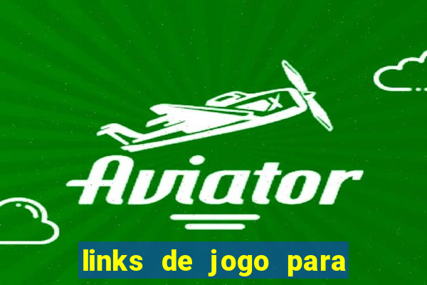 links de jogo para ganhar dinheiro