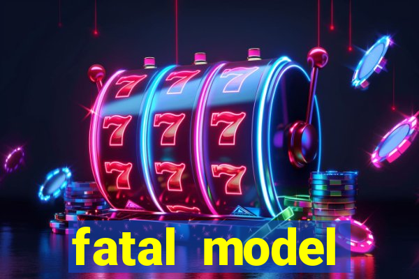 fatal model cruzeiro sp