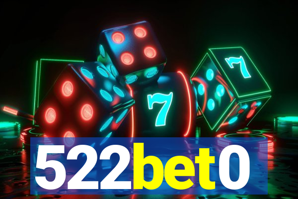 522bet0