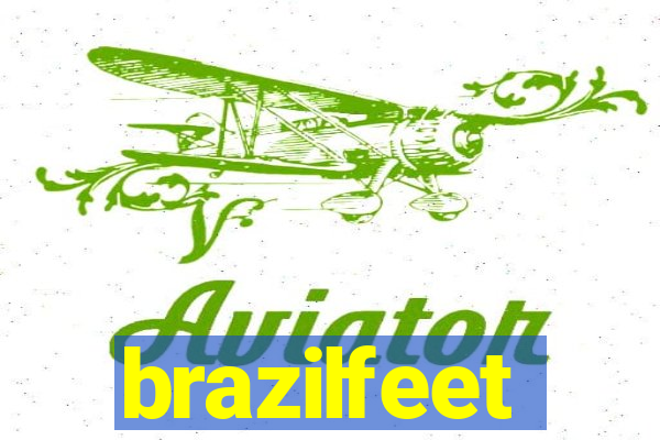 brazilfeet