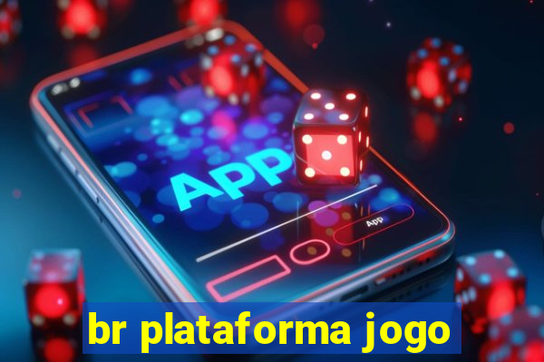 br plataforma jogo