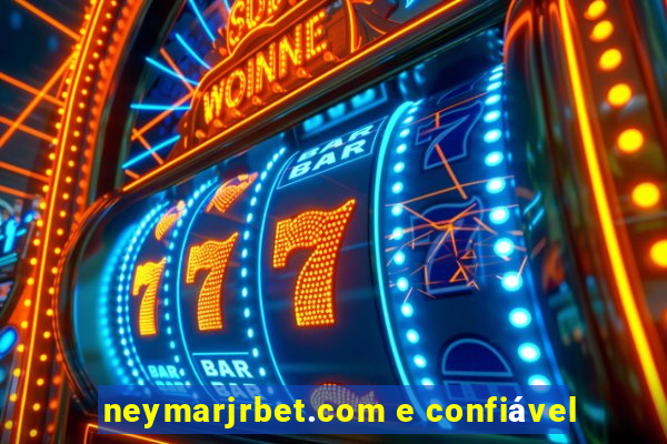 neymarjrbet.com e confiável