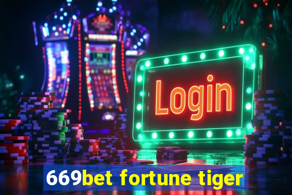 669bet fortune tiger