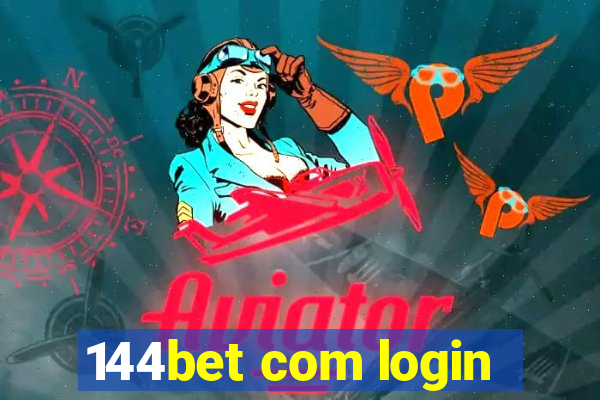 144bet com login