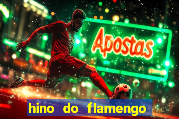 hino do flamengo para toque de celular