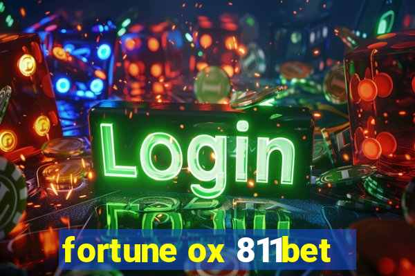 fortune ox 811bet