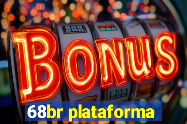 68br plataforma