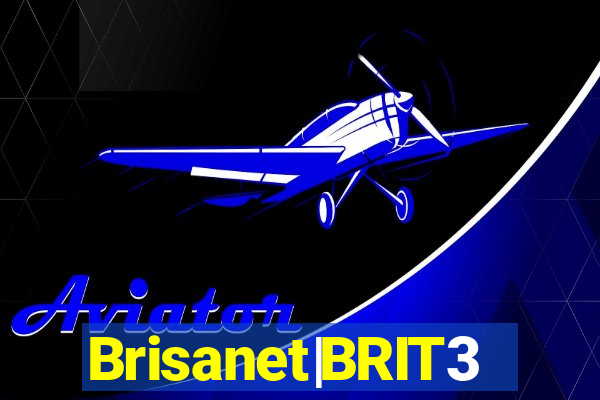 Brisanet|BRIT3