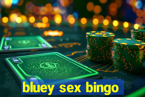 bluey sex bingo