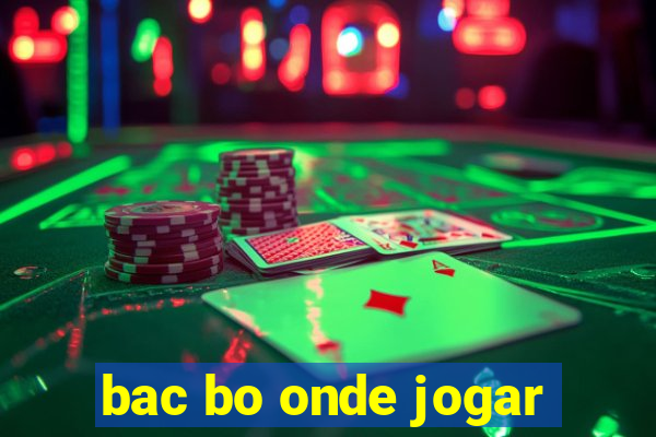 bac bo onde jogar