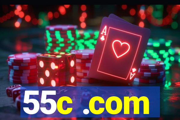 55c .com