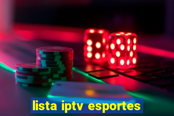 lista iptv esportes