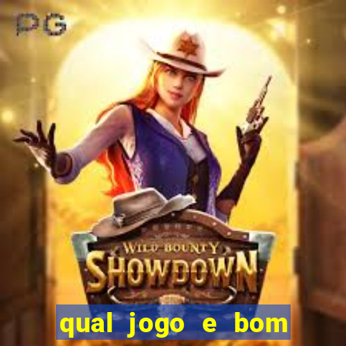 qual jogo e bom para ganhar dinheiro